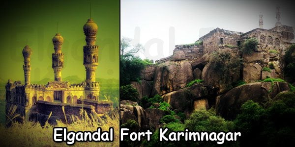 Elgandal Fort Karimnagar