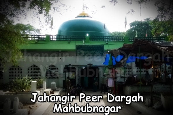 Jahangir Peer Dargah Mahbubnagar