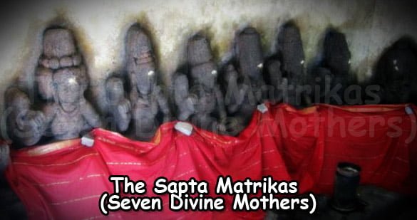 The Sapta Matrikas-Seven Divine Mothers