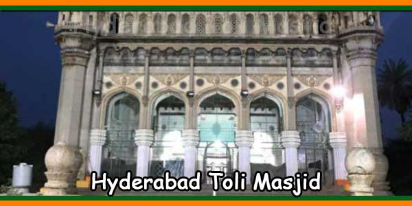 Toli Masjid Hyderabad Damri Masjid