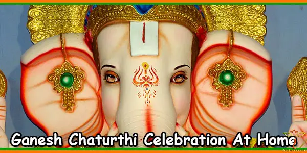 Ganesh Chaturthi Celebration At Home