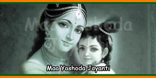 Maa Yashoda Jayanti