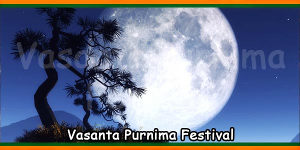 Vasanta Purnima Festival