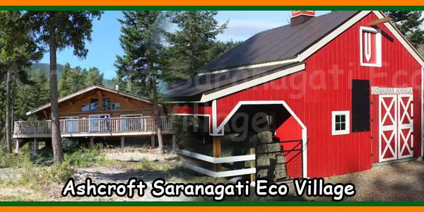 Ashcroft Saranagati Eco Village