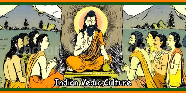 Indian Vedic Culture