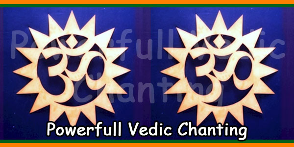 Powerfull Vedic Chanting