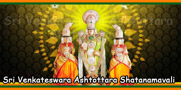 Sri Venkateswara Ashtottara Shatanamavali