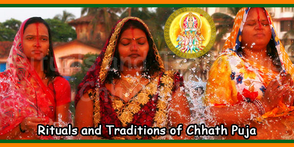 Rituals and Traditions of Chhath Puja