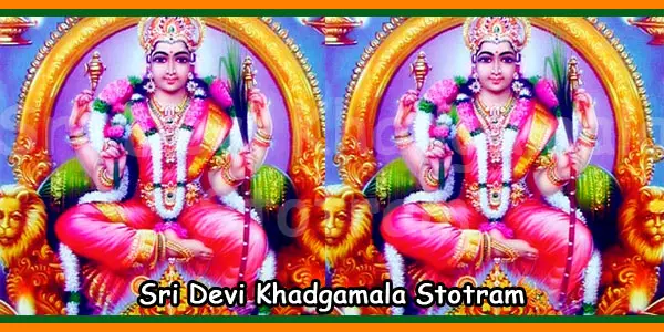 Sri Devi Khadgamala Stotram