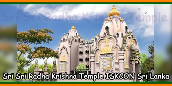 Sri Sri Radha Krishna Temple ISKCON Sri Lanka