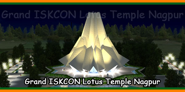 Grand ISKCON Lotus Temple Nagpur