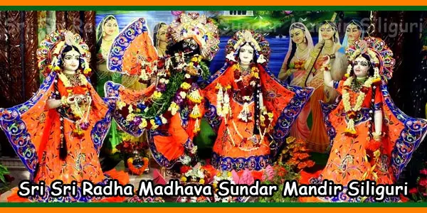 Sri Sri Radha Madhava Sundar Mandir Siliguri