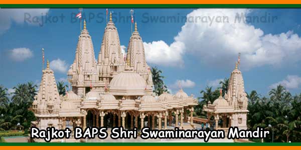 Rajkot BAPS Shri Swaminarayan Mandir