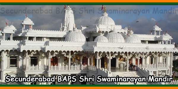 Secunderabad BAPS Shri Swaminarayan Mandir