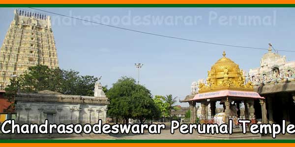 Chandrasoodeswarar Perumal Temple
