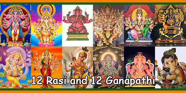 12 Rasi and 12 Ganapathi