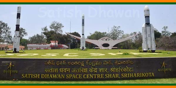 Satish Dhawan Space Centre