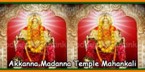 Akkanna-Madanna-Temple-Goddess-Mahankali