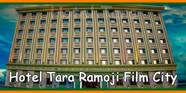 Tara Hotel Ramoji Film City
