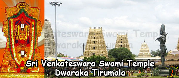 Sri Venkateswara Swami Temple, Dwaraka Tirumala