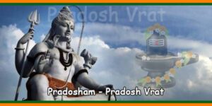 Pradosham - Pradosh Vrat