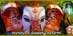 History of Ganesh Chaturthi Pillayar Chaturthi Vinayaka Chaturthi