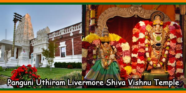 Panguni Uthiram Livermore Shiva Vishnu Temple