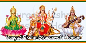 Durga-Lakshmi-Saraswati Homam