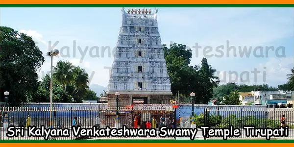 Sri Kalyana Venkateshwara Swamy Temple Tirupati
