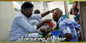 Tonsuring of Hair