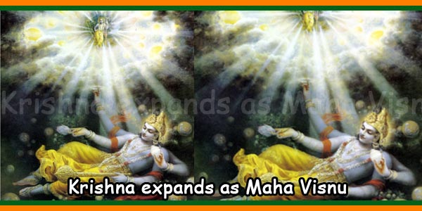Krishna expands as Maha Visnu