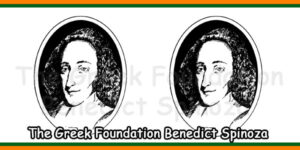The Greek Foundation Benedict Spinoza