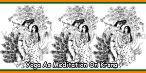 Yoga As Meditation On Krsna