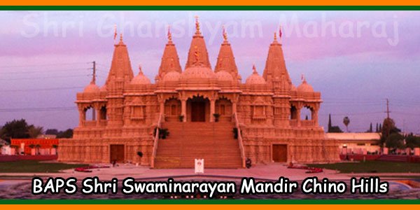 BAPS Shri Swaminarayan Mandir Chino Hills LosAngeles