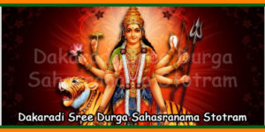 Dakaradi Sree Durga Sahasranama Stotram