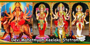 Devi Mahatmyam Keelaka Stotram