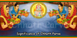Significance of Chhath Parva