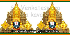 Sri Venkateswara Vajra kavacham