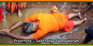 Prostrate - Sashtanga Namaskaram