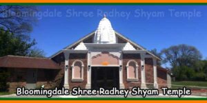 Bloomingdale Shree Radhey Shyam Temple
