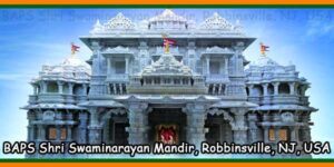 BAPS Shri Swaminarayan Mandir, Robbinsville, NJ, USA