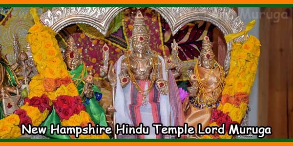 New Hampshire Hindu Temple Lord Muruga