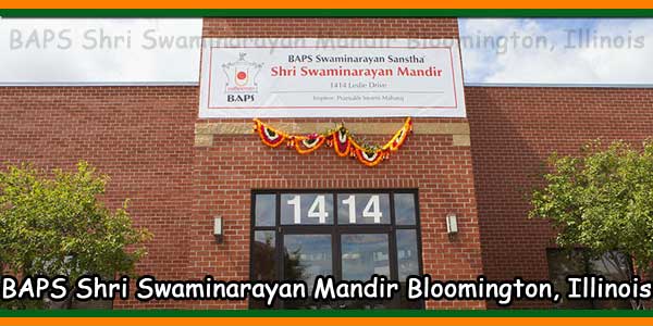 BAPS Shri Swaminarayan Mandir Bloomington, Illinois