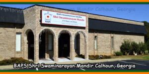 BAPS Shri Swaminarayan Mandir Calhoun, Georgia