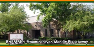 BAPS Shri Swaminarayan Mandir Piscataway