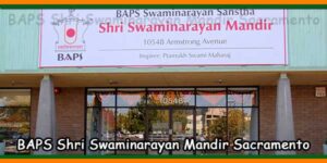 BAPS Shri Swaminarayan Mandir Sacramento