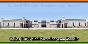 Dallas BAPS Shri Swaminarayan Mandir
