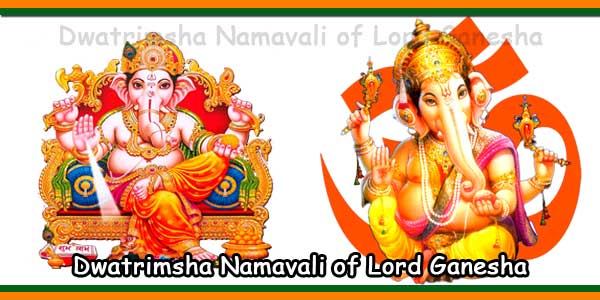 Dwatrimsha Namavali of Lord Ganesha