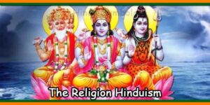 The Religion Hinduism