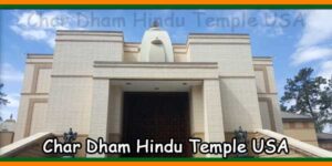 Char Dham Hindu Temple USA